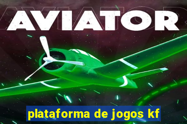 plataforma de jogos kf